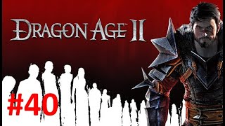 Gascard Dupuis  Lets Play Dragon Age 2 Blind 40 [upl. by Sky305]