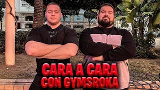 CARA A CARA CON GYMSROKA [upl. by Meeks846]