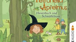 Sabine Städing  Hexenbuch und Schnüffelnase  Petronella Apfelmus Band 5 [upl. by Obelia]