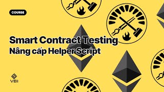 Phát triển Web3 với Solidity 5  13  Nâng cấp Helper Config Script [upl. by Merle513]