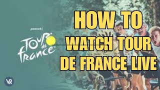 How To Watch Tour De France Live [upl. by Ovida]