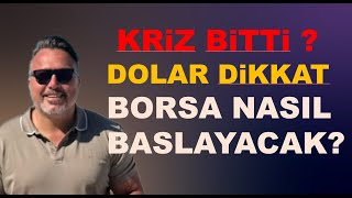 Dolar DIKKAT Borsa gune nasil baslayacak [upl. by Cleland]