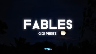 Gigi Perez  Fables Lyrics Love was the law [upl. by Hacker]