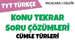 Cümle Türleri  Konu Tekrar Soru Çözümleri [upl. by Ydahs]