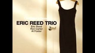 Eric Reed Trio  Cleopatras Dream [upl. by Nomsed116]