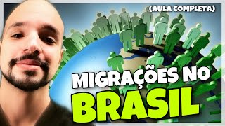 Migrações no Brasil AULA COMPLETA  Ricardo Marcílio [upl. by Barret]