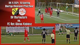 Oberliga SV Morlautern vs FC RotWeiss Koblenz [upl. by Oiluig]