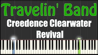 Travelin Band  Creedence Clearwater Revival  Piano Tutorial [upl. by Akemrehs]