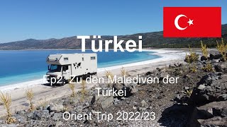 Ep2 Zu den Malediven der Türkei  Türkei  Orient Trip 202223 [upl. by Anide547]