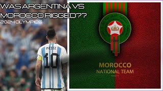 Olympics 2024 Was Argentina vs Morocco rigged in Argentinas favour [upl. by Ylrebmik434]