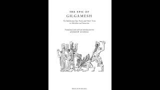 The Epic of Gilgamesh Tablets 14 translated Andrew George [upl. by Warrick]