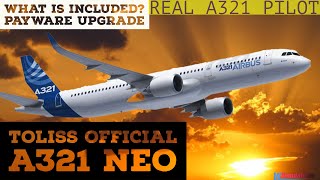 Toliss A321 NEO Upgrade  Whats included  REAL Airbus Pilot explains [upl. by Bria132]