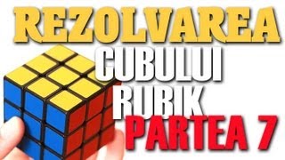 Tutorial  Cubul Rubik  Pasul 7  Orientarea Colturilor de Sus [upl. by Laurentia742]