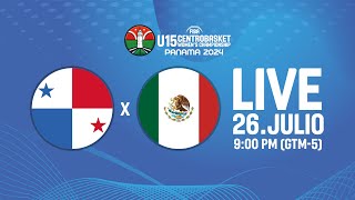 LIVE  Panamá v México  CENTROBASKET FEMENINO U15  GROUP PHASE [upl. by Aerdied759]