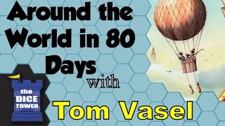 Around the World in 80 Days Review  with Tom Vasel [upl. by Bennie]