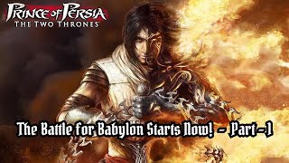 Prince of Persia The Two Thrones – The Princes Return Part 1  1080p 60fps No Commentary [upl. by Cirdec144]