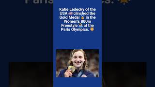 Katie Ledecky of USA clinched the Gold Medal in Womens 800m Freestyle at Paris Olympics olympics [upl. by Relyk258]