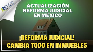 ⚖️ ¿Por Qué la Reforma Judicial Cambia Todo 🏢 [upl. by Nonnairb]