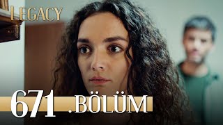 Emanet 671 Bölüm  Legacy Episode 671 [upl. by Arimay]