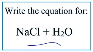 NaCl  H2O Sodium chloride  Water [upl. by Nnylear756]