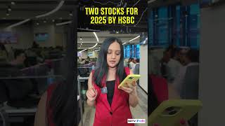 Stocks To Pick For 2025  HSBC Picks For 2025  NDTV Profit [upl. by Frendel]