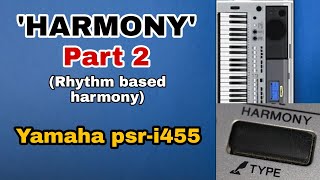 Harmony function  Part 2  yamaha psr i455 [upl. by Jala]