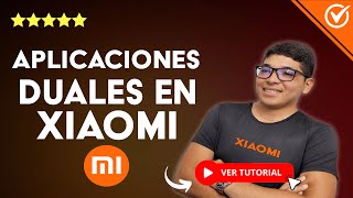 Cómo Activar APLICACIONES DUALES en Cualquier Xiaomi  📱​ Así Puedes Duplicar tus Apps 📱 [upl. by Nylrahs]