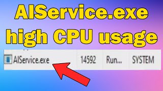 How to fix AIServiceexe Services high CPU or disk usage in Windows 10 or 11 [upl. by Eiggam674]