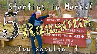 Why you should NOT start your thru hike in March  Appalachian Trail [upl. by Elam]