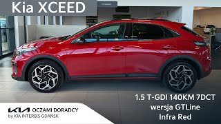 Kia XCEED MY2025 15 TGDI 140KM 7DCT wersja GTLine w kolorze Infra Red [upl. by Ylyl]