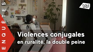 Violences conjugales en ruralité la double peine [upl. by Acyssej744]