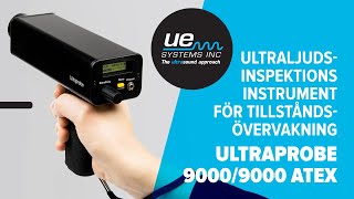 Ultraprobe 90009000 ATEX – Ultraljudsinspektions instrument för tillståndsövervakning [upl. by Akilaz]