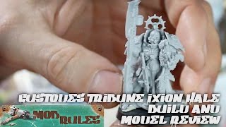 Mob Rules build and review Legio Custodes Tribune Ixion Hale [upl. by Aksoyn]