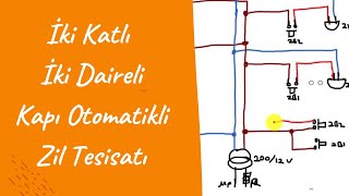 İki Katlı İki Daireli Kapı Otomatikli Zil Tesisatı Devresi [upl. by Greenland741]