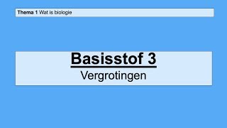 VMBO HAVO 1  Wat is biologie  Basisstof 3 Vergrotingen [upl. by Joost]