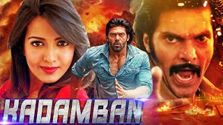 KADAMBAN Full Hindi Dubbed Movie  Arya Catherine Tresa  South Indian Hindi Dubbed Movie 2022 [upl. by Hedaza]