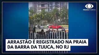 Correria em arrastão na praia da Barra no RJ I Jornal da Noite [upl. by Mccord]