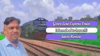 Green line express train latest Review Islamabad to karachi [upl. by Juanita]