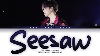 BTS SUGA Seesaw Color Coded Lyrics가사 HanRomEng [upl. by Atsylak668]