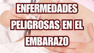 🤰 ENFERMEDADES COMUNES EN EL EMBARAZO CÓMO IDENTIFICARLAS Y MANEJARLAS [upl. by Garland]