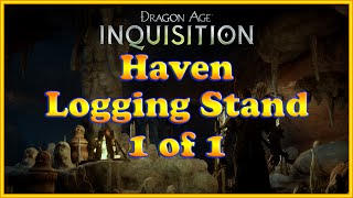 Dragon Age Inquisition  Logging Stand  Haven 1 of 1 [upl. by Hugon479]