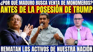 MADURO NECESITA REMATAR MONÓMEROS ANTES DE QUE LLEGUE DONALD TRUMP ¡SIN TIEMPO NI DINERO [upl. by Crelin]