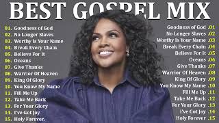 GOODNESS OF GOD 🙏 Top 50 Gospel Music Of All Time  CeCe Winans Tasha Cobbs Jekalyn Carr [upl. by Assiluj137]