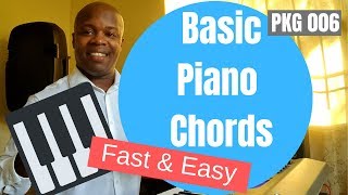 Basic Piano Chords for Beginners  Easy Piano Lessons  PKG 006 [upl. by Ahseetal549]