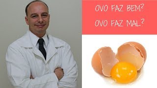 Ovo faz Bem Ovo faz Mal  Dr Moacir Rosa [upl. by Carrissa847]