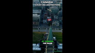 5 Best Places to Visit in Canada Must See Destinations [upl. by Atinuhs]