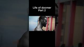 Life of doomer Part 2  Credit to LowBudgetStories doomer shorts [upl. by Jordana78]