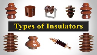 Insulator  Types of Insulators [upl. by Katalin]