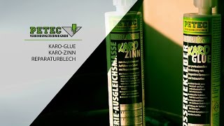 PETEC Karo Zinn und Karo Glue [upl. by Austina]