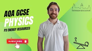 AQA GCSE Physics P3 Energy Resources  EXPLAINED [upl. by Asile]